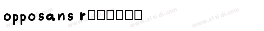 opposans r常规字体转换